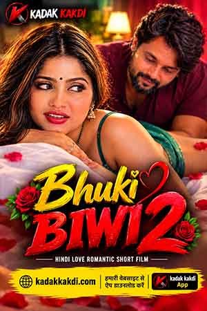 Bhuki Biwi 2